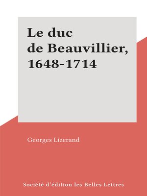 cover image of Le duc de Beauvillier, 1648-1714
